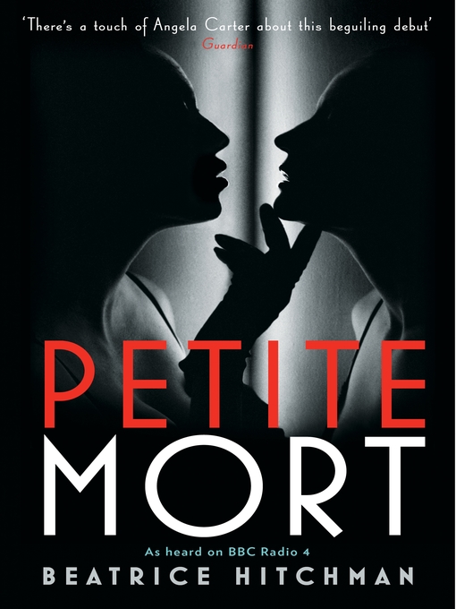 Beatrice Hitchman创作的Petite Mort作品的详细信息 - 可供借阅